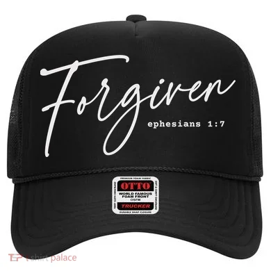 Forgiven Christian  Ephesians Scripture Based Hat