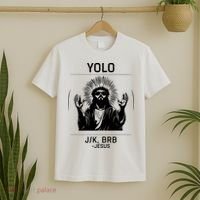 Funny Christian Easter Jesus Yolo Jk Brb T-Shirt thumb 2