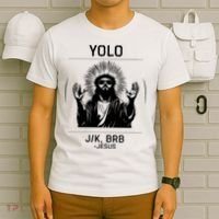 Funny Christian Easter Jesus Yolo Jk Brb T-Shirt thumb 6