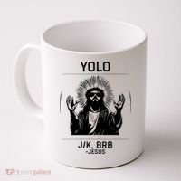 Funny Christian Easter Jesus Yolo Jk Brb Coffee Mug thumb 0