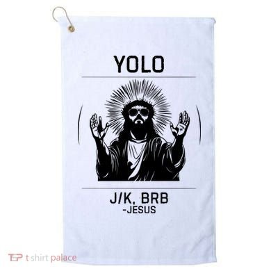 Funny Christian Easter Jesus Yolo Jk Brb Golf Towel