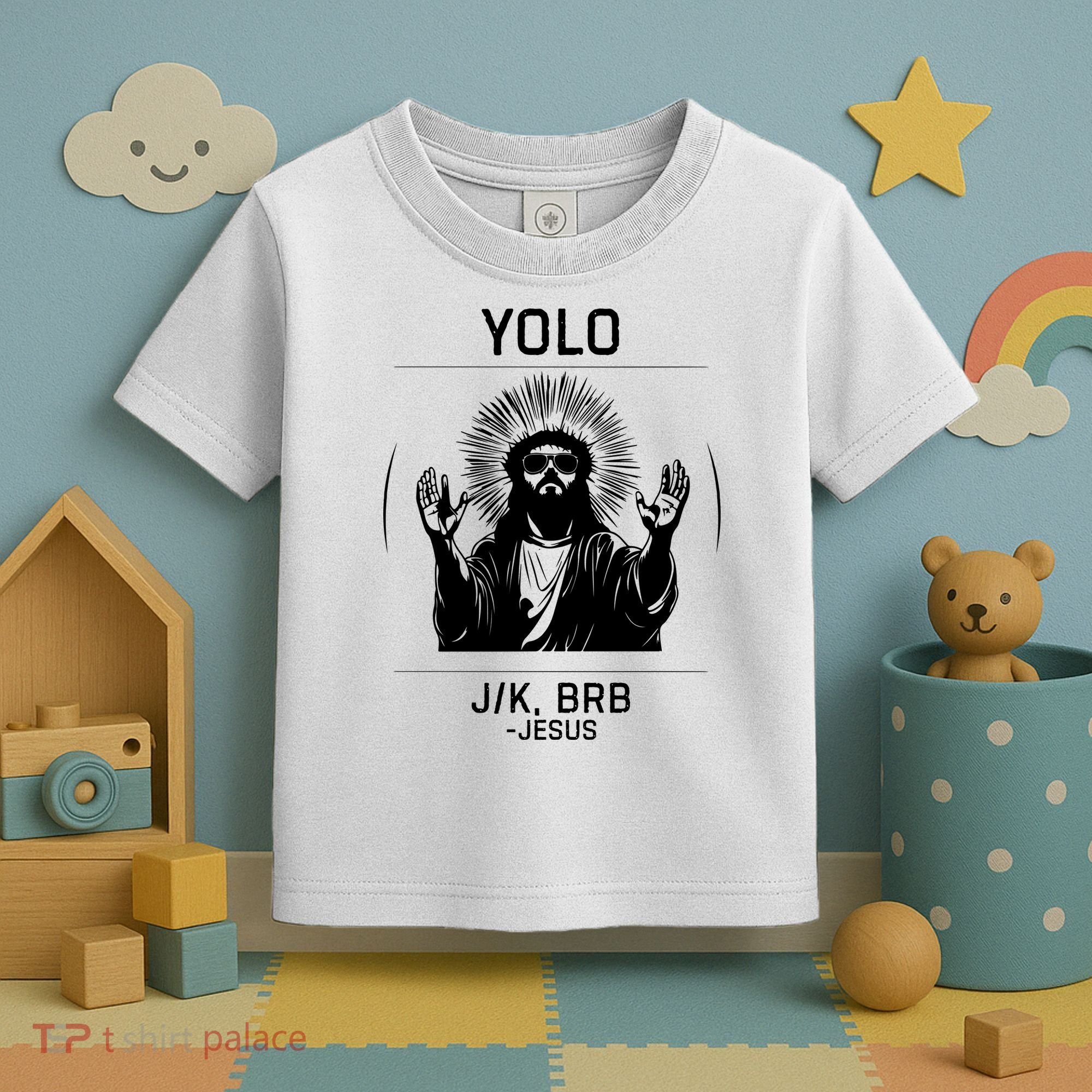 Funny Christian Easter Jesus Yolo Jk Brb Toddler T-Shirt