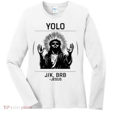 Funny Christian Easter Jesus Yolo Jk Brb Women's Long Sleeve Shirt