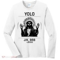 Funny Christian Easter Jesus Yolo Jk Brb Women's Long Sleeve Shirt thumb 0