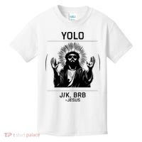 Funny Christian Easter Jesus Yolo Jk Brb Kids T-Shirt thumb 0