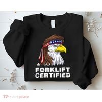Forklift Certified Eagle Mullet USA Fork Lift Forklift Sweatshirt thumb 2