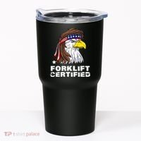 Forklift Certified Eagle Mullet USA Fork Lift Forklift Tumbler thumb 0