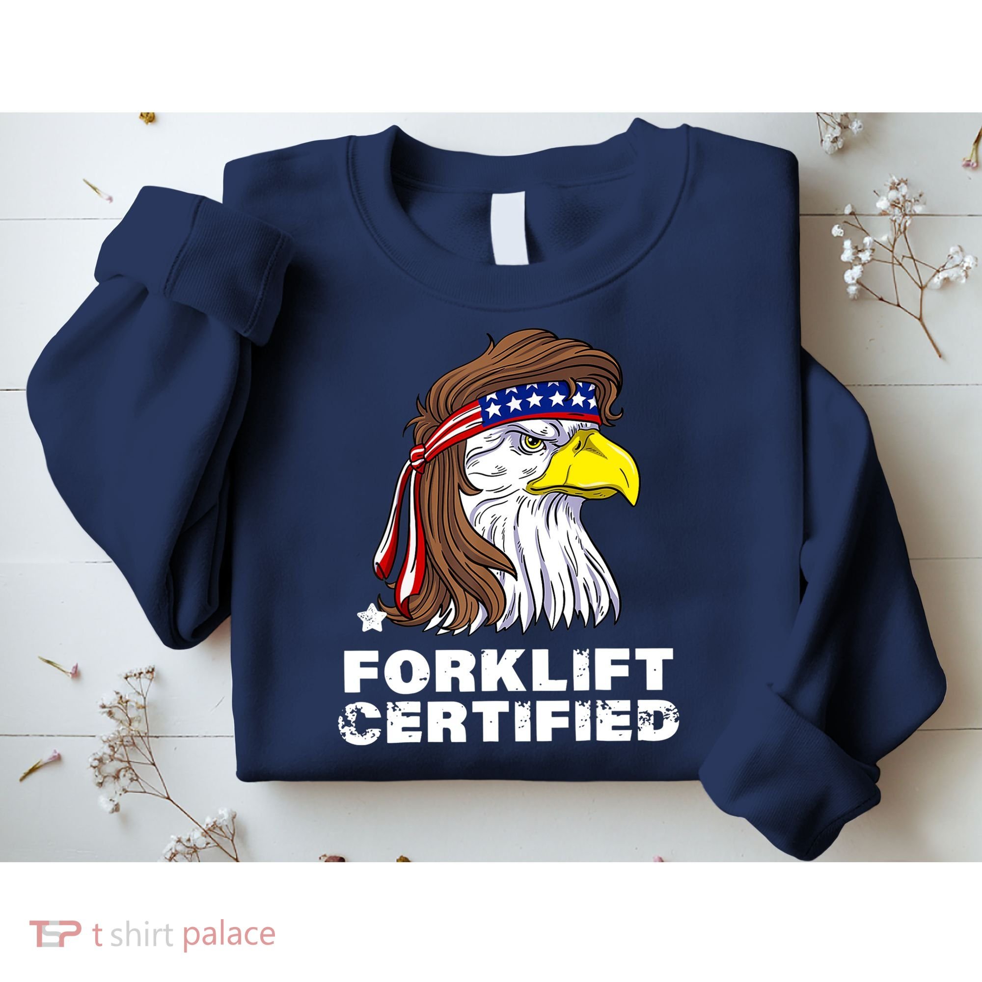 Forklift Certified Eagle Mullet Usa Fork Lift Forklift Sweatshirt