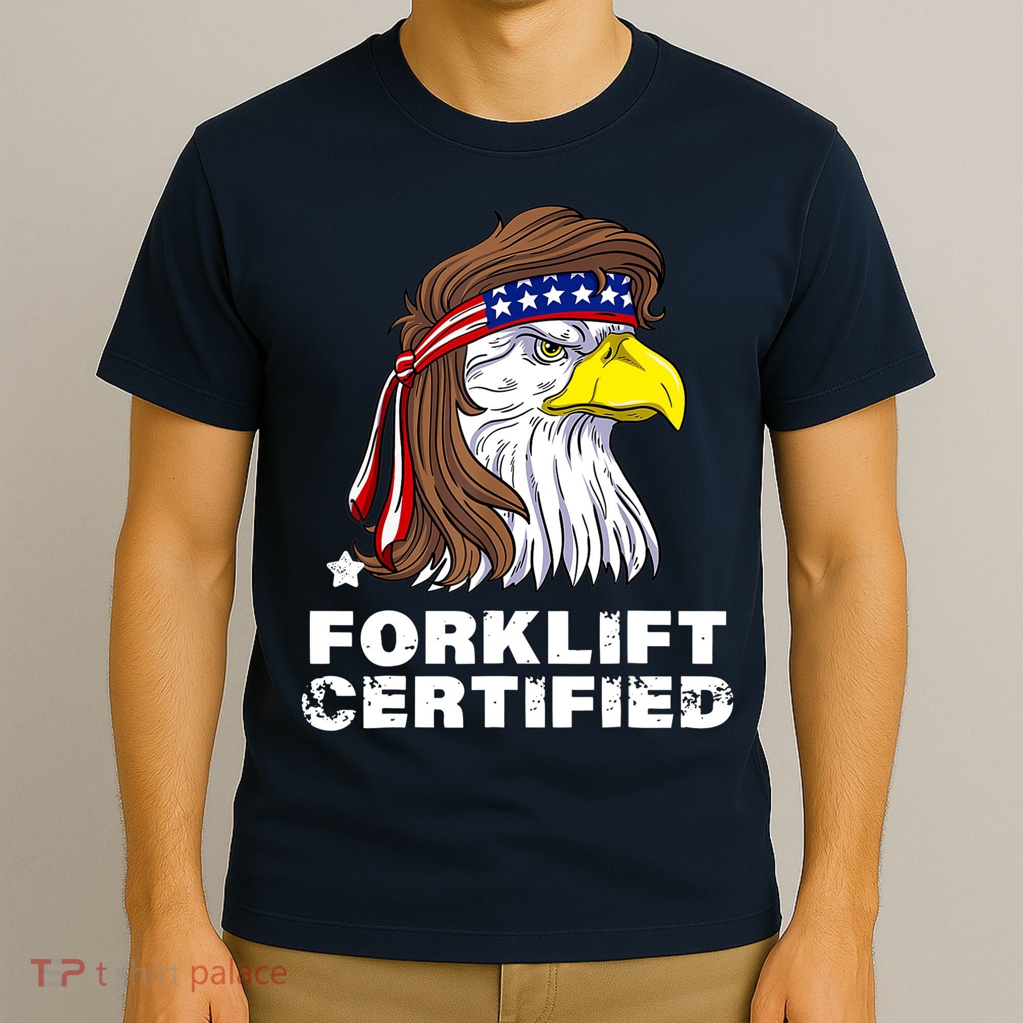 Forklift Certified Eagle Mullet Usa Fork Lift Forklift T-Shirt