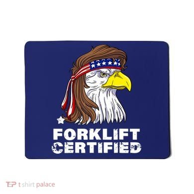 Forklift Certified Eagle Mullet Usa Fork Lift Forklift Mousepad