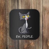 Funny Cat Ew People Meowy Cat Lovers Men Womens Gifts Coaster thumb 0