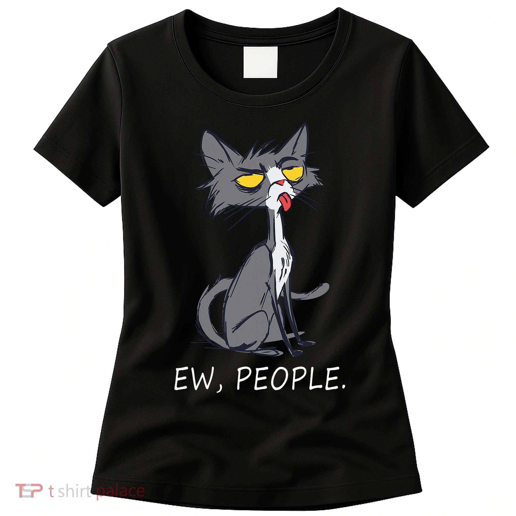 Funny Cat Ew People Meowy Cat Lovers Men Womens Gifts Women's T-Shirt