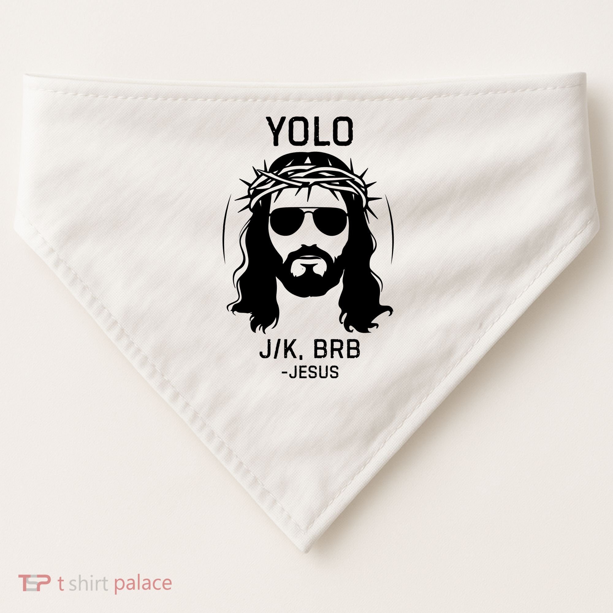 Funny Christian Easter Jesus Yolo Jk Brb USA-Made Doggie Bandana