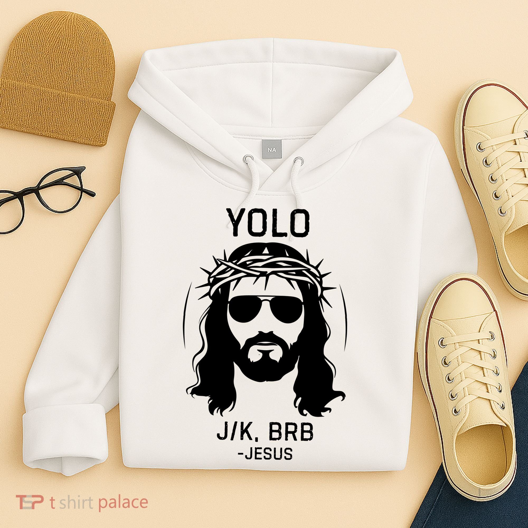 Funny Christian Easter Jesus Yolo Jk Brb Hoodie