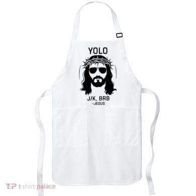 Funny Christian Easter Jesus Yolo Jk Brb Apron