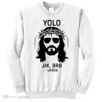 Funny Christian Easter Jesus Yolo Jk Brb Sweatshirt thumb 0
