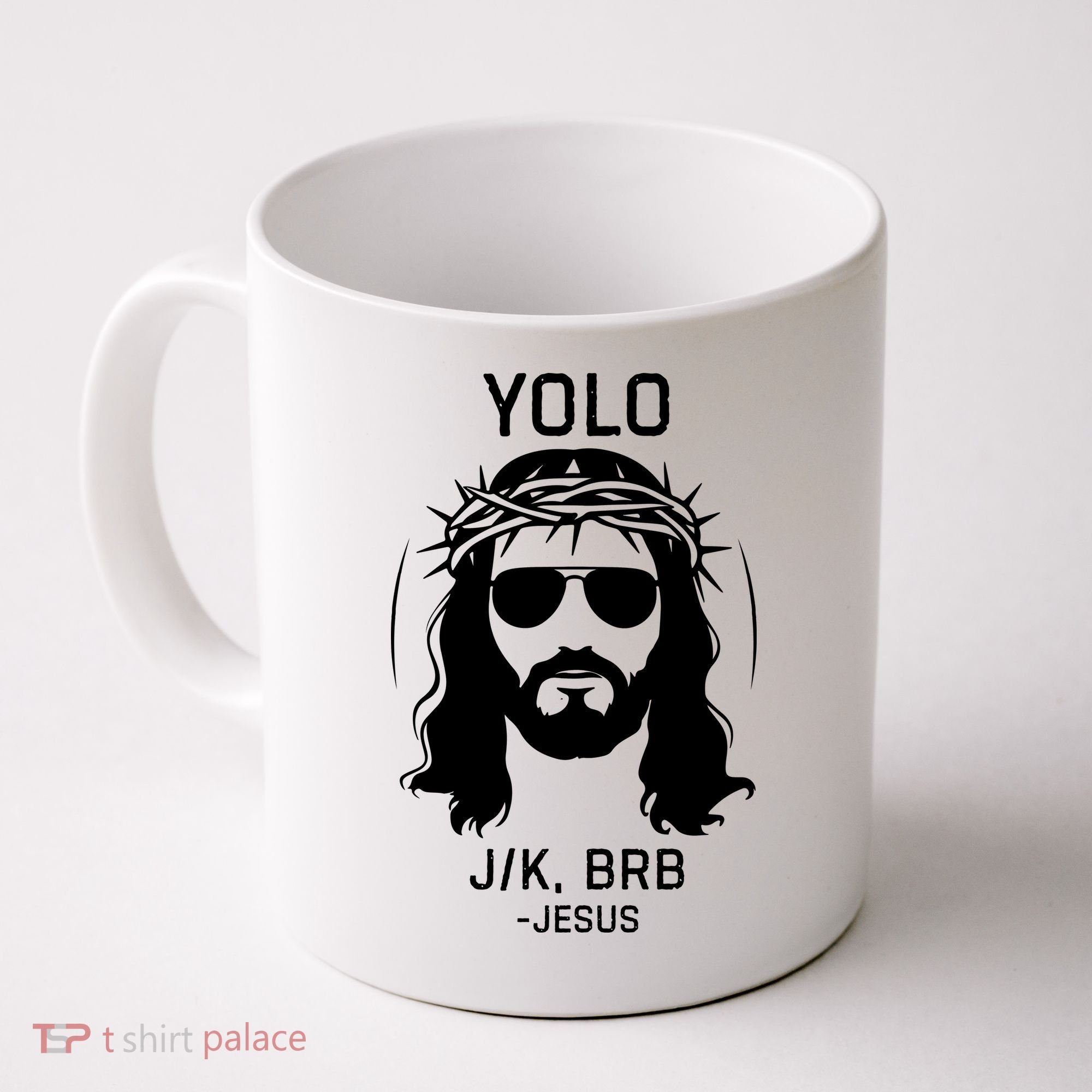 Funny Christian Easter Jesus Yolo Jk Brb Coffee Mug