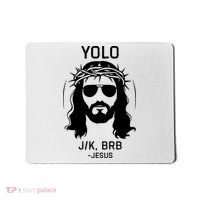Funny Christian Easter Jesus Yolo Jk Brb Mousepad thumb 0
