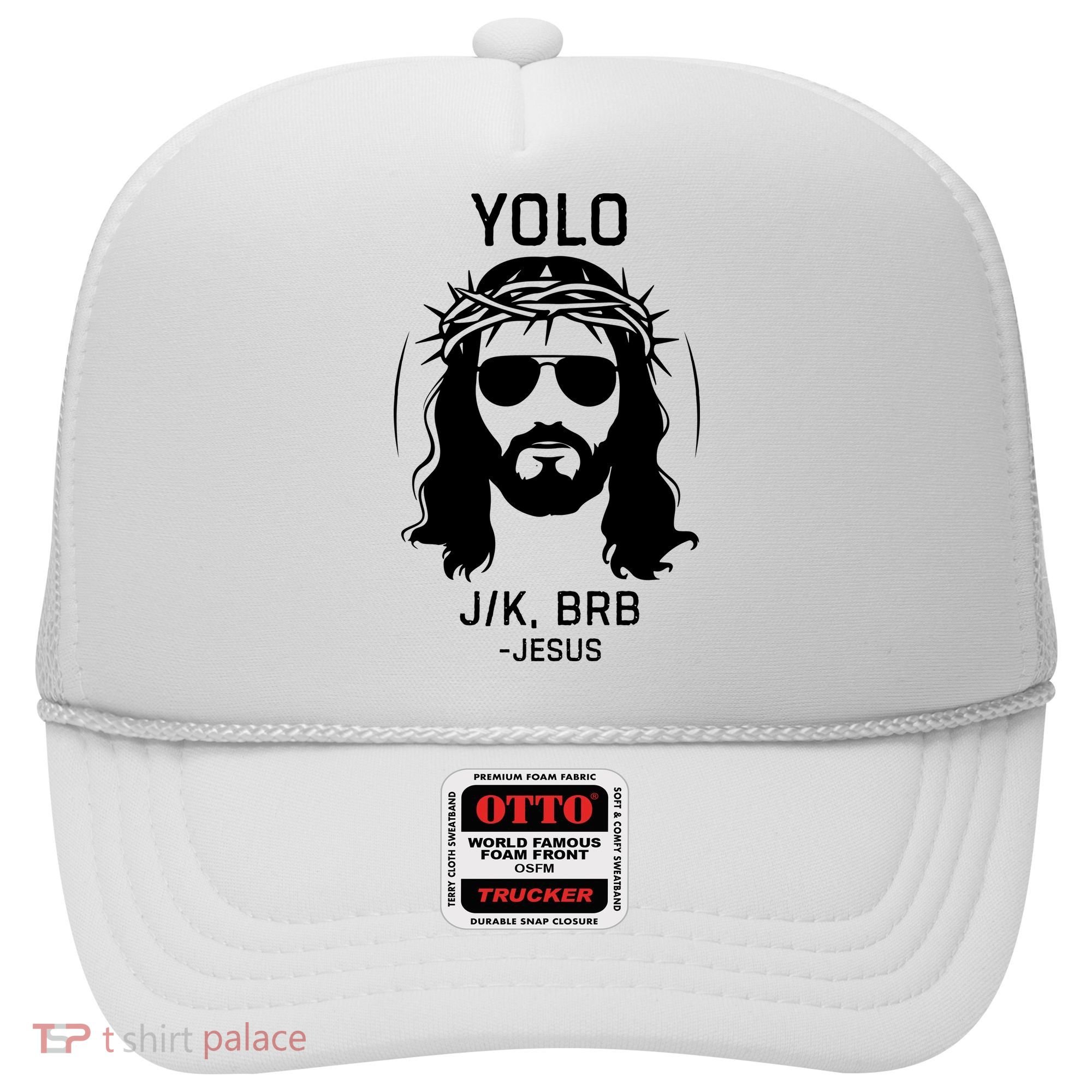 Funny Christian Easter Jesus Yolo Jk Brb Hat
