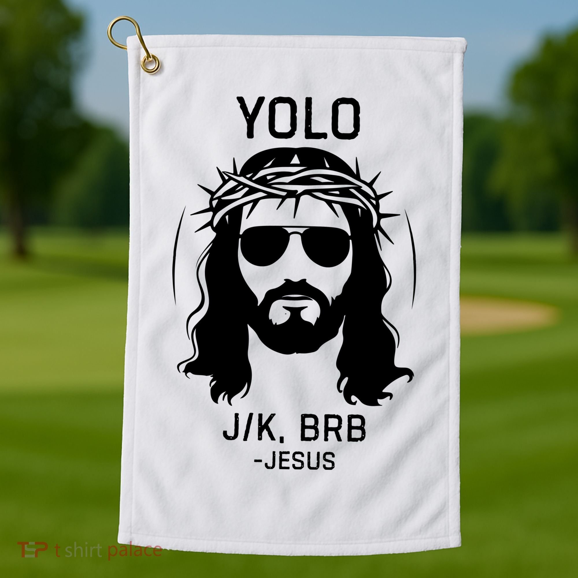 Funny Christian Easter Jesus Yolo Jk Brb Golf Towel