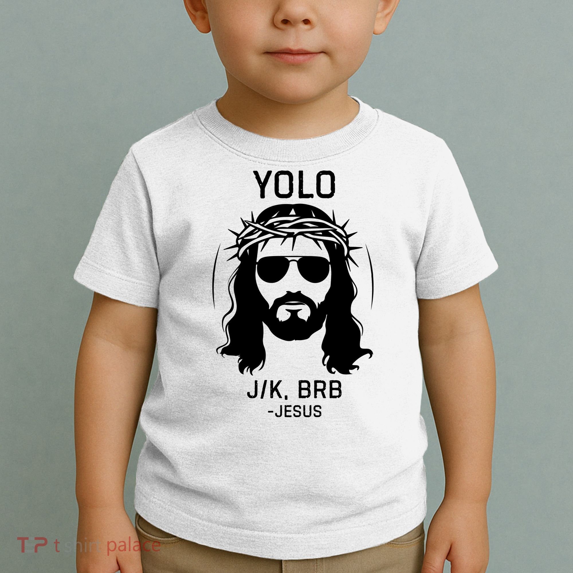 Funny Christian Easter Jesus Yolo Jk Brb Toddler T-Shirt