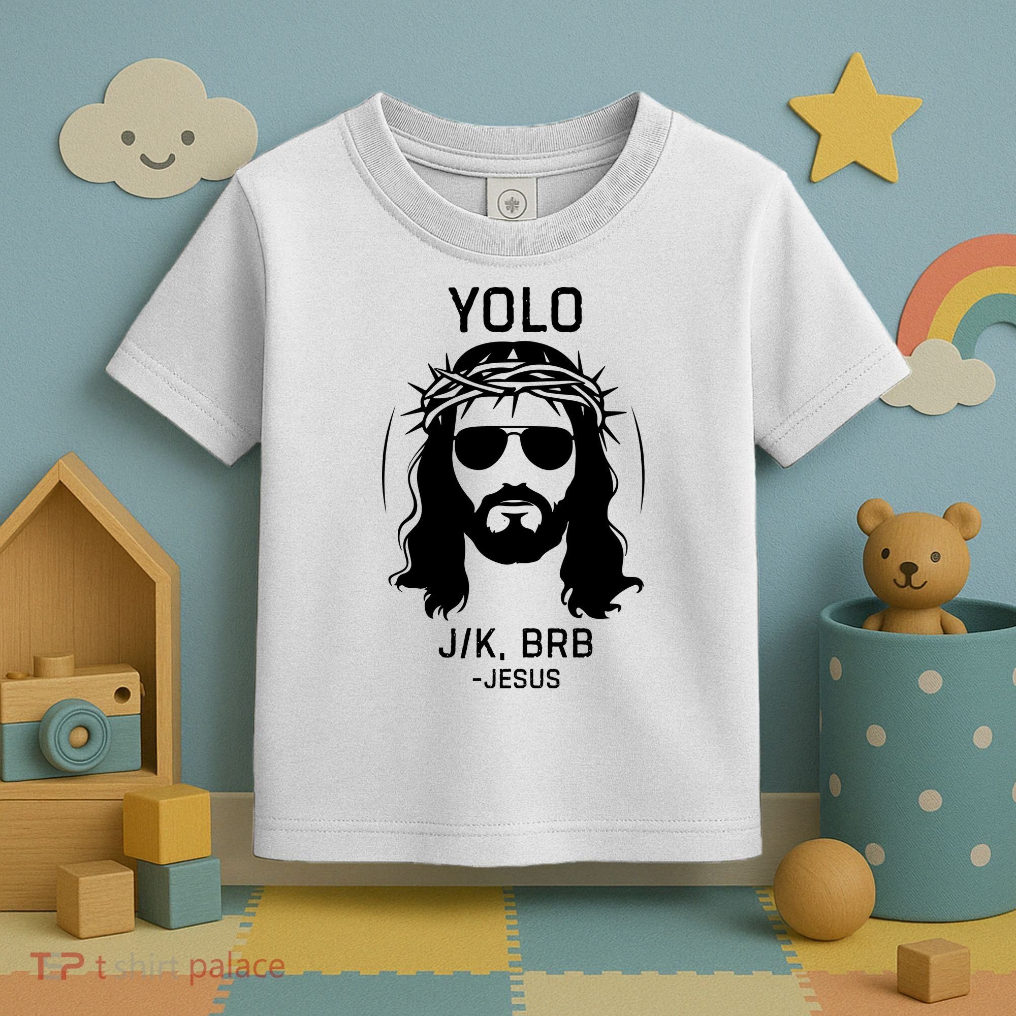 Funny Christian Easter Jesus Yolo Jk Brb Toddler T-Shirt