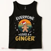 Funny Christmas Everyone Loves A Ginger Xmas Tank Top thumb 2