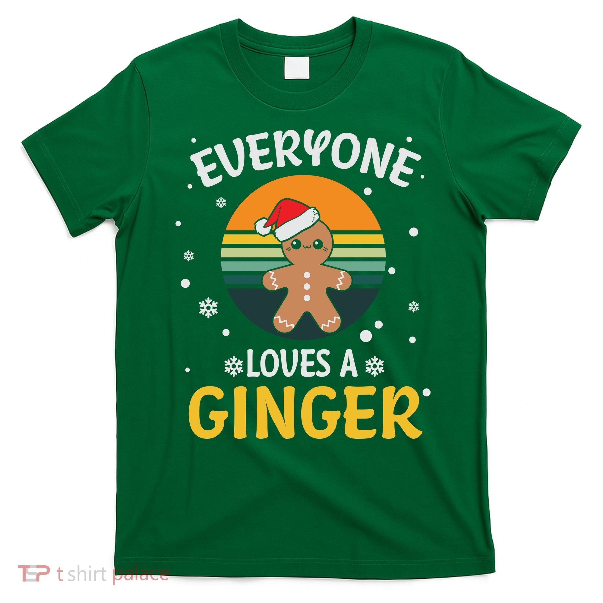 Funny Christmas Everyone Loves A Ginger Xmas T-Shirt