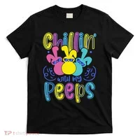 Funny Cute Easter Chillin With My Peeps T-Shirt thumb 0