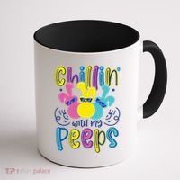 Funny Cute Easter Chillin With My Peeps Coffee Mug thumb 1