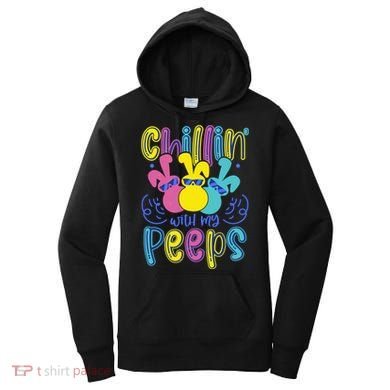 Funny Cute Easter Chillin With My Peeps Women's Hoodie
