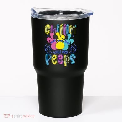Funny Cute Easter Chillin With My Peeps Tumbler