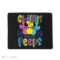 Funny Cute Easter Chillin With My Peeps Mousepad thumb 0
