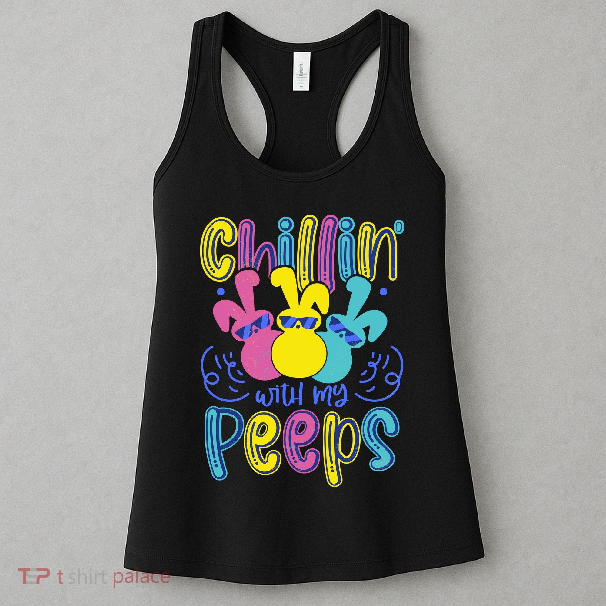 Funny Cute Easter Chillin With My Peeps Women's Tank Top