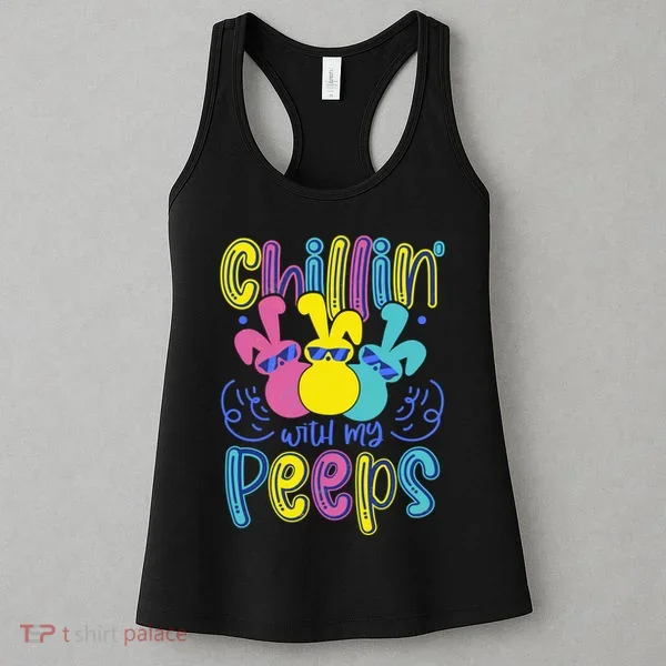 Funny Cute Easter Chillin With My Peeps Women's Tank Top