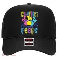 Funny Cute Easter Chillin With My Peeps Hat thumb 0