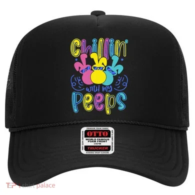Funny Cute Easter Chillin With My Peeps Hat