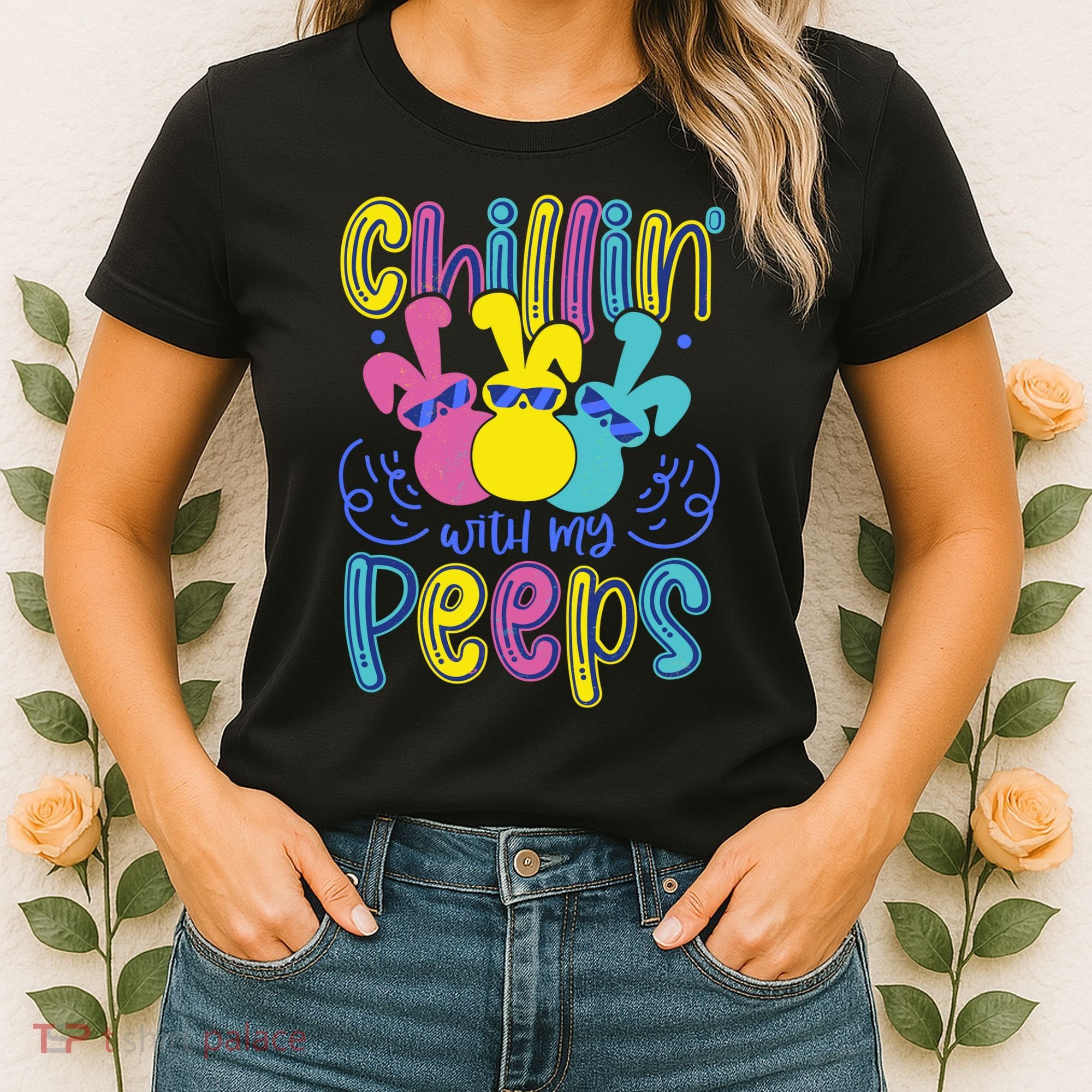 Funny Cute Easter Chillin With My Peeps Women's T-Shirt