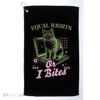 Feminist Cat Equal Rights Or I Bites Cat Golf Towel thumb 0