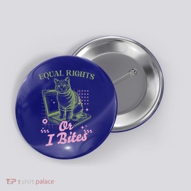 Feminist Cat Equal Rights Or I Bites Cat Button