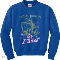 Feminist Cat Equal Rights Or I Bites Cat Kids Sweatshirt thumb 0
