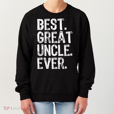 Family Cool Funny Best Great Uncle Ever Women's Sweatshirt
