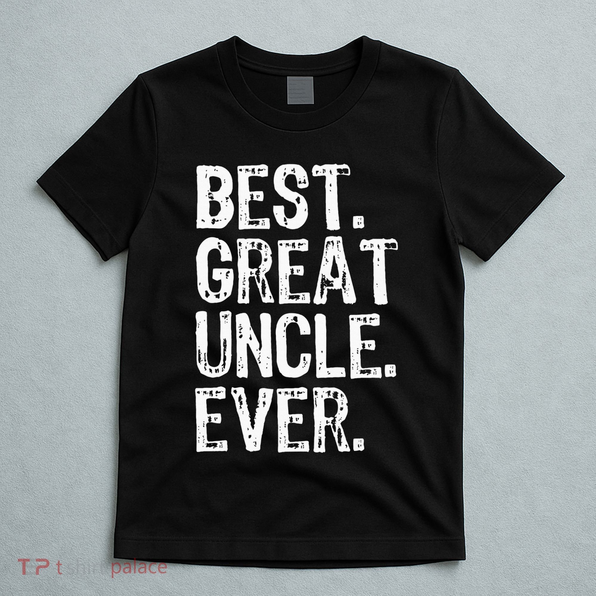Family Cool Funny Best Great Uncle Ever T-Shirt