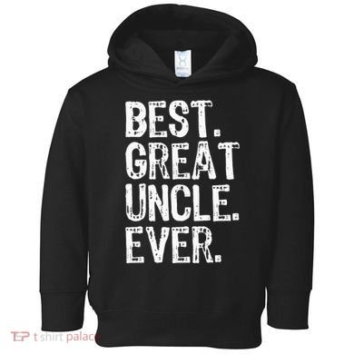 Family Cool Funny Best Great Uncle Ever Toddler Hoodie