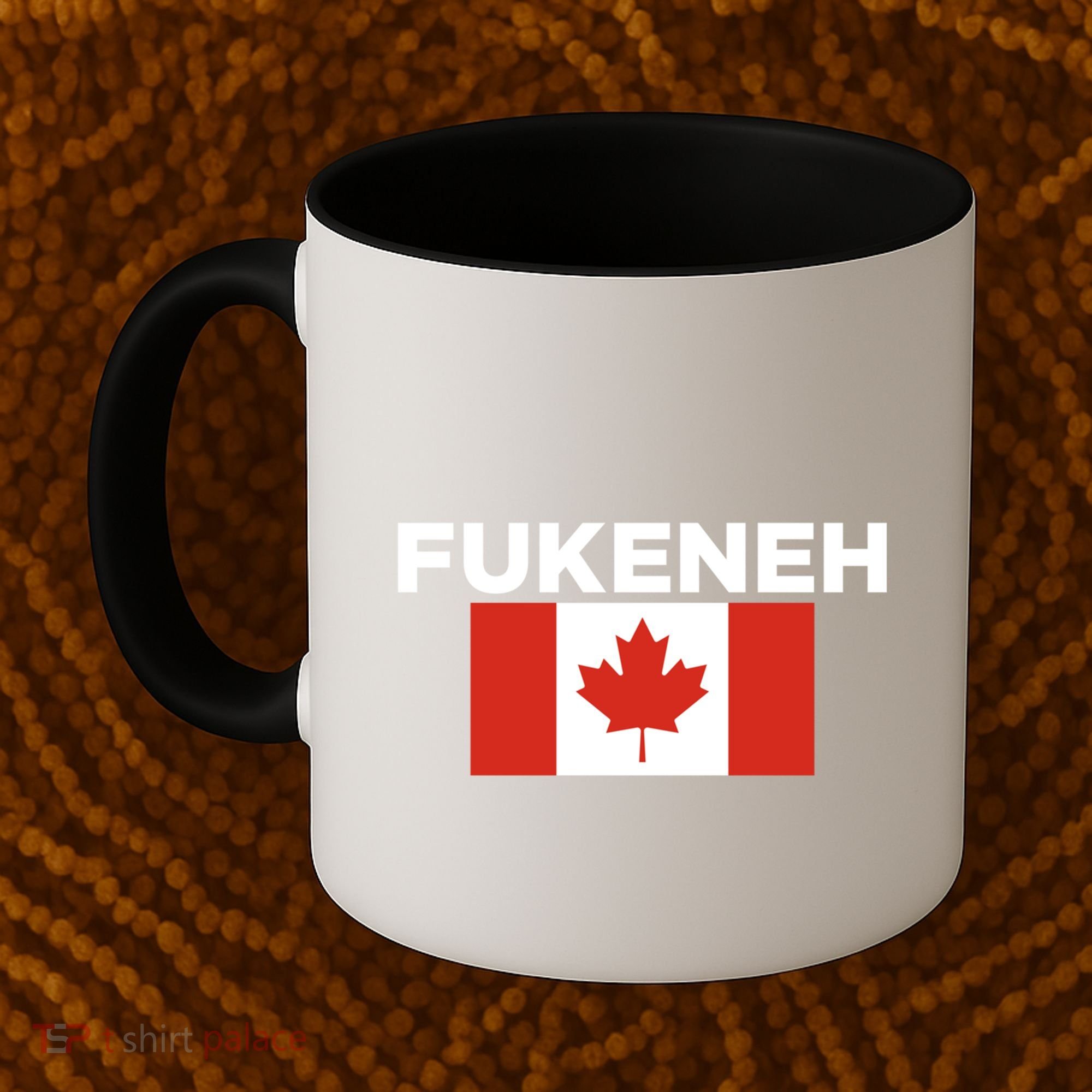 Fukeneh Canada Flag Humorous Fun Slang Accent Gift Coffee Mug
