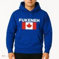 Fukeneh Canada Flag Humorous Fun Slang Accent Gift Hoodie thumb 2
