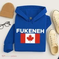 Fukeneh Canada Flag Humorous Fun Slang Accent Gift Hoodie thumb 4