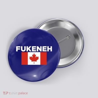 Fukeneh Canada Flag Humorous Fun Slang Accent Gift Button