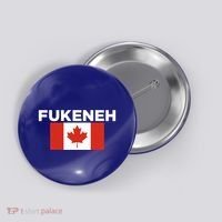 Fukeneh Canada Flag Humorous Fun Slang Accent Gift Button thumb 0