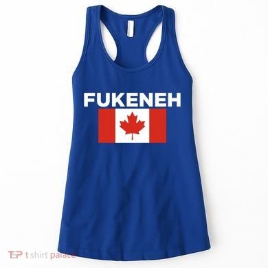 Fukeneh Canada Flag Humorous Fun Slang Accent Gift Women's Tank Top